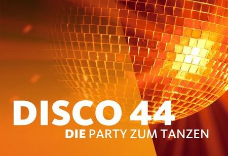 Goldene Spiegelkugel dreht sich, links Text: "Disco 44 - Die Party zum Tanzen" auf orangefarbenem Hintergrund.